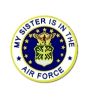 My Sister Is In The Air Force Emblem Pin - 14507 (7/8 inch)