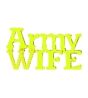Army Wife Script Pin - 14611 (1 inch)