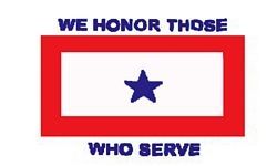 1 Blue Star - We Honor Those Who Serve 1 Sided Screen Printed Flag3' x 5' ft - PCF43