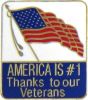 America Is #1 Thanks To Our Veterans Pin - 15767 (1 inch)