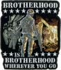 Brotherhood Wherever You Go Back Patch (5 x 6 inch) - FLD1906