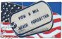 POW/MIA Never Forgotten Dog Tag on United States Flag Pin - 14093 (1 1/8 inch)