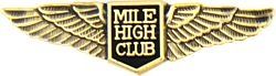 Mile High Club Pin - 15564 (1 1/4 inch)