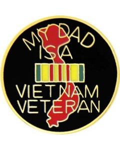 15284 - My Dad Is A Vietnam Veteran Pin