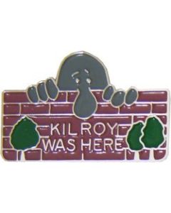 15513 - Kilroy Was Here Pin