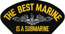 The Best Marine is a Submarine Black Patch - FLB1468 (4 inch)
