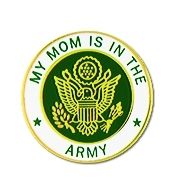 My Mom Is In The Army Insignia Pin - 14619 (7/8 inch)