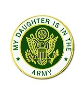 My Daughter Is In The Army Insignia Pin - 15986 (7/8 inch)